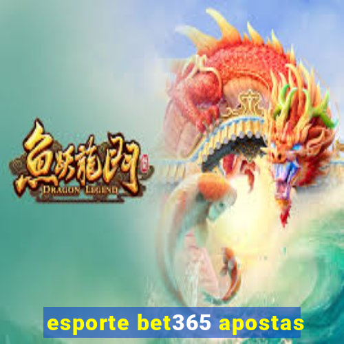 esporte bet365 apostas